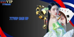 Details On How To 777VIP Sign Up For New Members
